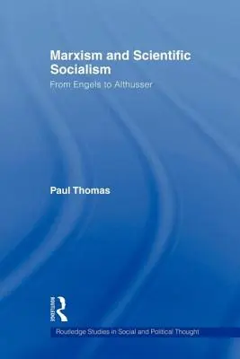 Marxizmus és tudományos szocializmus: Engels-től Althusserig - Marxism & Scientific Socialism: From Engels to Althusser