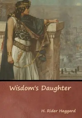 A bölcsesség lánya - Wisdom's Daughter