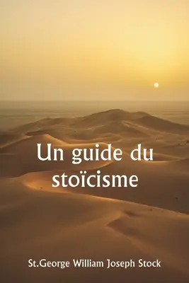 Un guide du stocisme