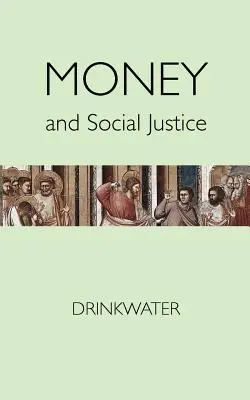 Pénz és társadalmi igazságosság - Money and Social Justice