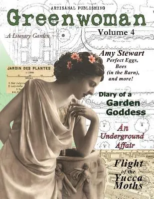 Greenwoman 4. kötet: Kerti istennők - Greenwoman Volume 4: Garden Goddesses