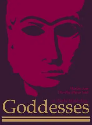 Istennők a világ mitológiájában - Goddesses in World Mythology