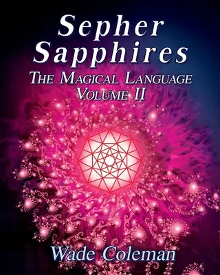 Sepher Sapphires 2. kötet: Héber gemátria - Sepher Sapphires Volume 2: Hebrew Gematria