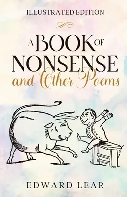 A Book of Nonsense and Other Poems (Nonszensz könyv és más versek) - A Book of Nonsense and Other Poems