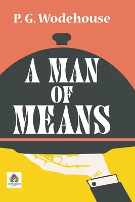 A Man of Means of Means - A Man of Means