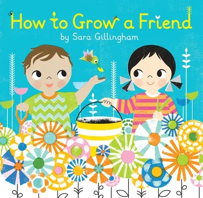 Hogyan neveljünk barátot - How to Grow a Friend