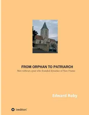 Árvából pátriárka - From orphan to patriarch