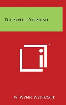 A Sepher Yetzirah - The Sepher Yetzirah