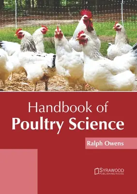 A baromfitenyésztés kézikönyve - Handbook of Poultry Science