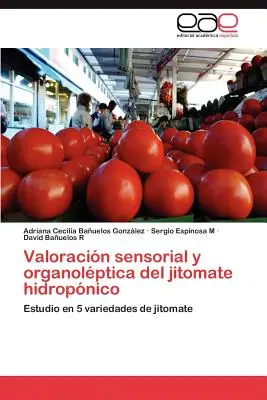 Valoracin sensorial y organolptica del jitomate hidropnico