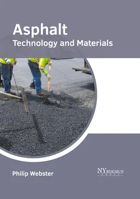 Aszfalt: Technológia és anyagok - Asphalt: Technology and Materials