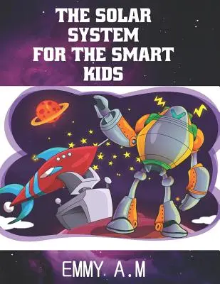 A Naprendszer okos gyerekeknek - The Solar System for the Smart Kids