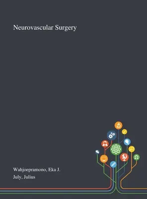 Neurovaszkuláris sebészet - Neurovascular Surgery