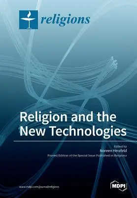 A vallás és az új technológiák - Religion and the New Technologies