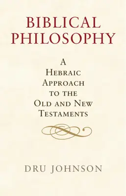 Bibliai filozófia - Biblical Philosophy