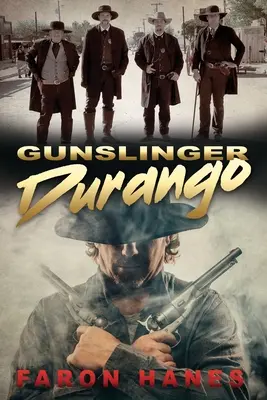 Durango fegyverforgató - Gunslinger Durango