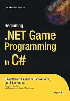 .Net játékprogramozás kezdetei C# nyelven - Beginning .Net Game Programming in C#