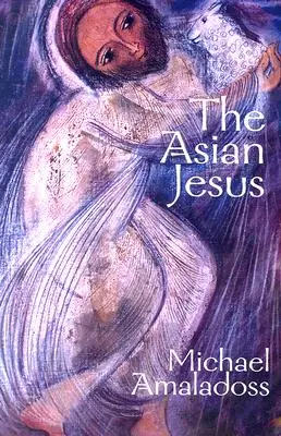 Az ázsiai Jézus - The Asian Jesus