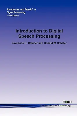 Bevezetés a digitális beszédfeldolgozásba - An Introduction to Digital Speech Processing