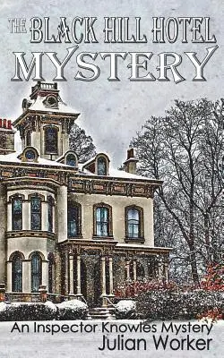 A Black Hill Hotel rejtélye - The Black Hill Hotel Mystery