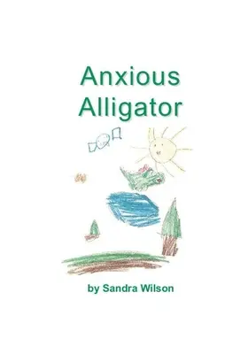 Aggódó aligátor - Anxious Alligator