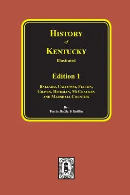 Kentucky története: 1. kiadás. - History of Kentucky: the 1st Edition.