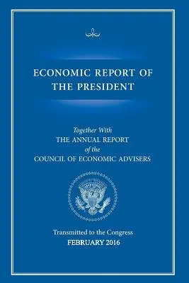 Az elnök gazdasági jelentése - Economic Report of the President