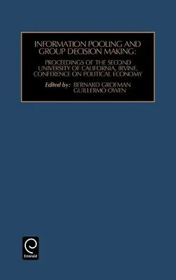 Sdružování informací a skupinové rozhodování - Information Pooling and Group Decision Making