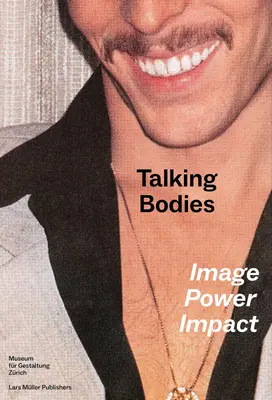 Beszélő testek: Kép, hatalom, hatás - Talking Bodies: Image, Power, Impact