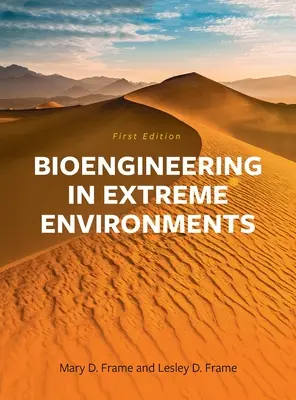 Biomérnöki tevékenység extrém környezetben - Bioengineering in Extreme Environments