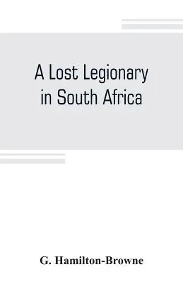 Egy elveszett légiós Dél-Afrikában - A lost legionary in South Africa