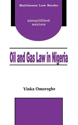 Olaj- és gázjog Nigériában - Oil and Gas Law in Nigeria