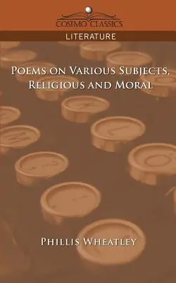 Versek különböző témákról, vallásos és erkölcsi témákról - Poems on Various Subjects, Religious and Moral