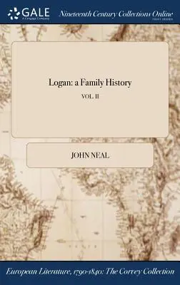 Logan: családtörténet; VOL. II - Logan: a Family History; VOL. II