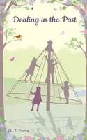 A múlttal való foglalkozás - Dealing in the Past