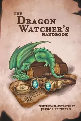 A sárkányőrök kézikönyve - The Dragon Watcher's Handbook