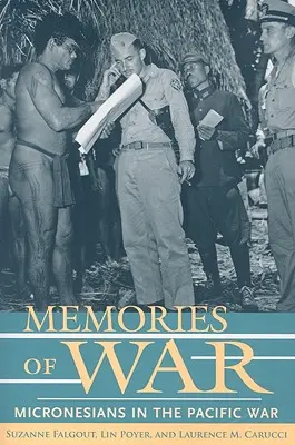 A háború emlékei: Mikronéziaiak a csendes-óceáni háborúban - Memories of War: Micronesians in the Pacific War