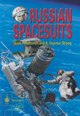 Orosz űrruhák - Russian Spacesuits