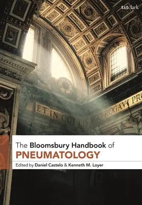 T&t Clark kézikönyv a pneumatológiáról - T&t Clark Handbook of Pneumatology