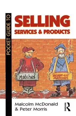 Zsebkalauz a szolgáltatások és termékek értékesítéséhez - Pocket Guide to Selling Services and Products