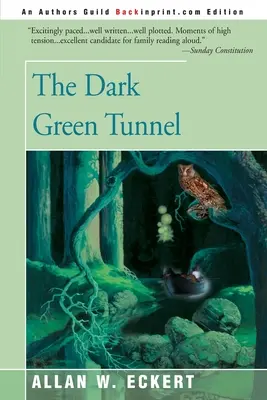 A sötétzöld alagút - The Dark Green Tunnel