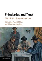 Fiduciáři a důvěra - Fiduciaries and Trust
