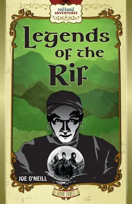 A Rif legendái: Vöröskéz kalandjai, 3. könyv - Legends of the Rif: Red Hand Adventures, Book 3