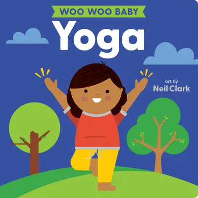 Woo Woo Baby: Jóga - Woo Woo Baby: Yoga