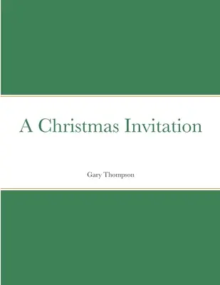 Egy karácsonyi meghívó - A Christmas Invitation