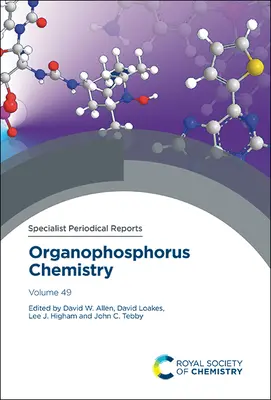 Organofoszforos kémia: kötet 49. kötet - Organophosphorus Chemistry: Volume 49