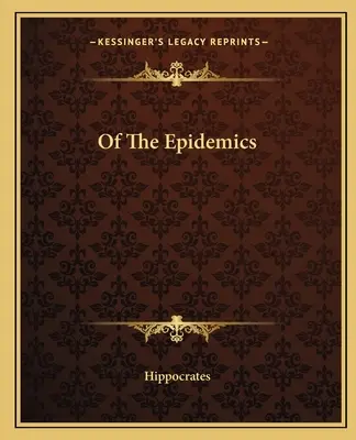 A járványokról - Of The Epidemics