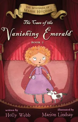 Az eltűnő smaragd esete: Maisie Hitchins rejtélyei 2. könyv - The Case of the Vanishing Emerald: The Mysteries of Maisie Hitchins Book 2