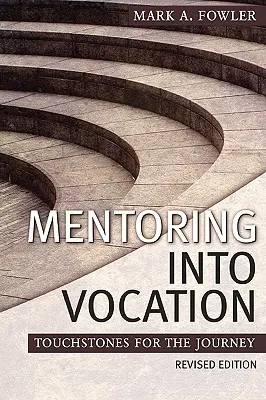 Mentorálás a hivatásba - Mentoring Into Vocation