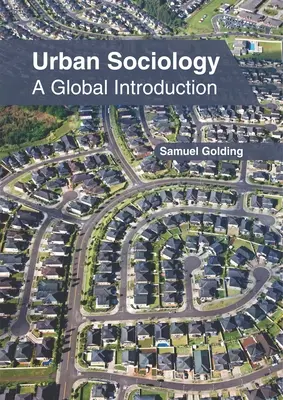 Városi szociológia: A Global Introduction (Globális bevezetés) - Urban Sociology: A Global Introduction